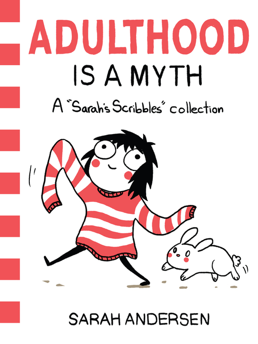 Title details for Adulthood Is a Myth by Sarah Andersen - Available